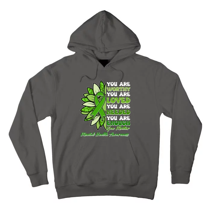 Mental Health Awareness You Matter Tall Hoodie