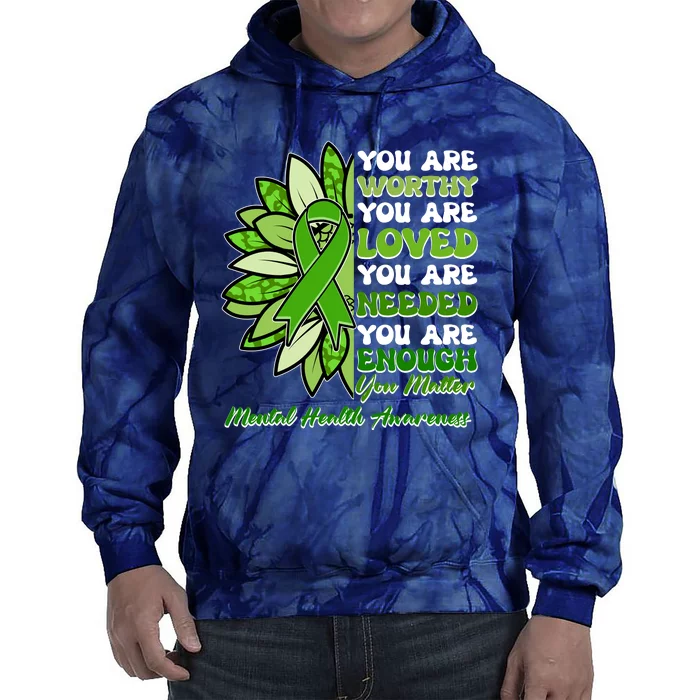 Mental Health Awareness You Matter Tie Dye Hoodie