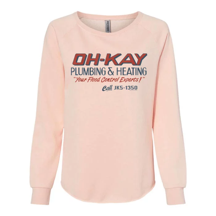 Mens Home Alone OHKAY Plumbing & Heating Womens California Wash Sweatshirt