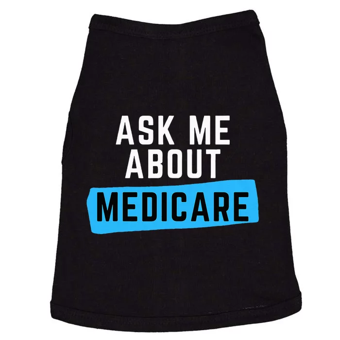 Medicare Health Ask Me About Medicare Doggie Tank