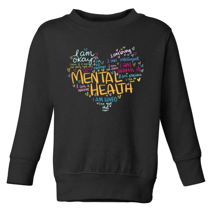 Mental Health Awareness Gifts Depression Toddler Sweatshirt