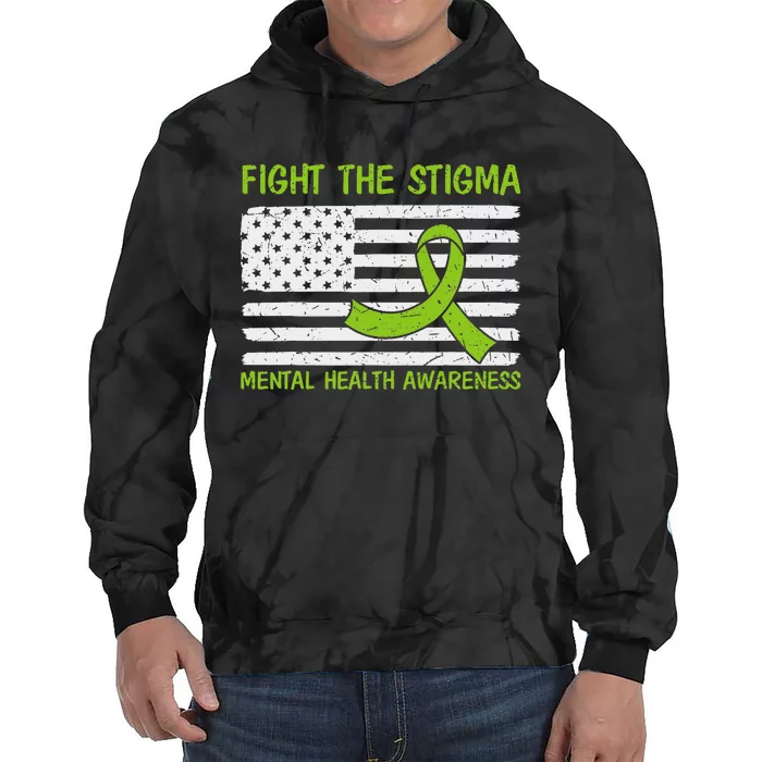 Mental Health Awareness Fight the Stigma Mental Health Tie Dye Hoodie