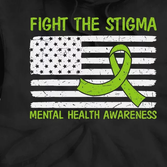 Mental Health Awareness Fight the Stigma Mental Health Tie Dye Hoodie