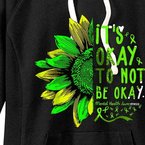 Mental Health Awareness Sunflower Its Okay To Not Be Okay Women's Fleece Hoodie