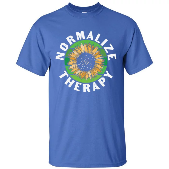 Mental Health Awareness Normalize Therapy Self Improvet Gift Tall T-Shirt