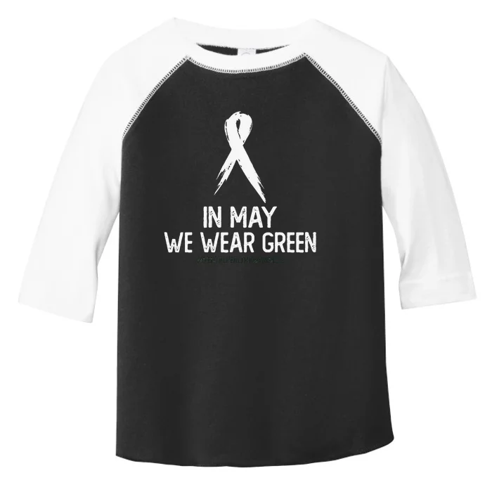 Mental Health Awareness Month In May We Wear Green Toddler Fine Jersey T-Shirt