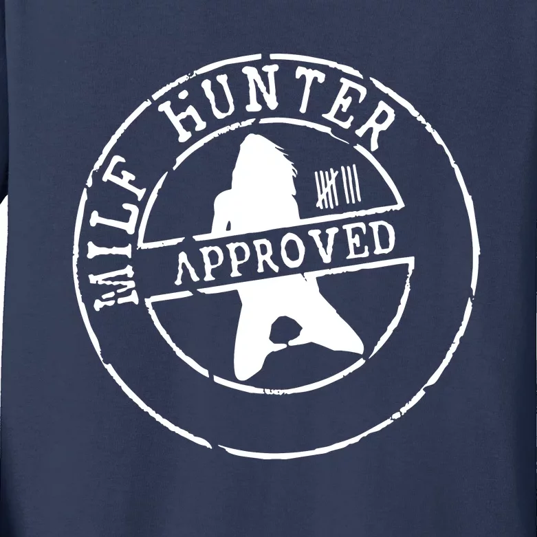 Milf Hunter Approved Kids Long Sleeve Shirt