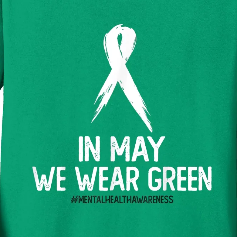 Mental Health Awareness Month In May We Wear Green Kids Long Sleeve Shirt