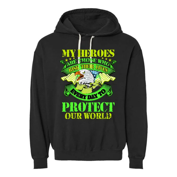 My Heroes Are Those Who Veteran Garment-Dyed Fleece Hoodie