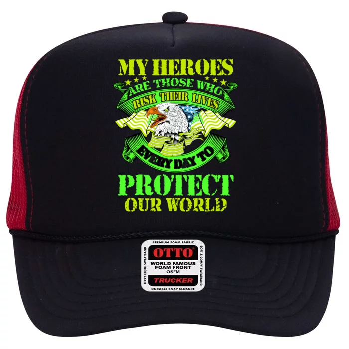 My Heroes Are Those Who Veteran High Crown Mesh Trucker Hat