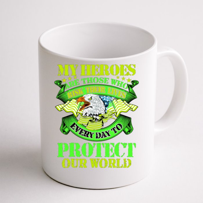 My Heroes Are Those Who Veteran Front & Back Coffee Mug