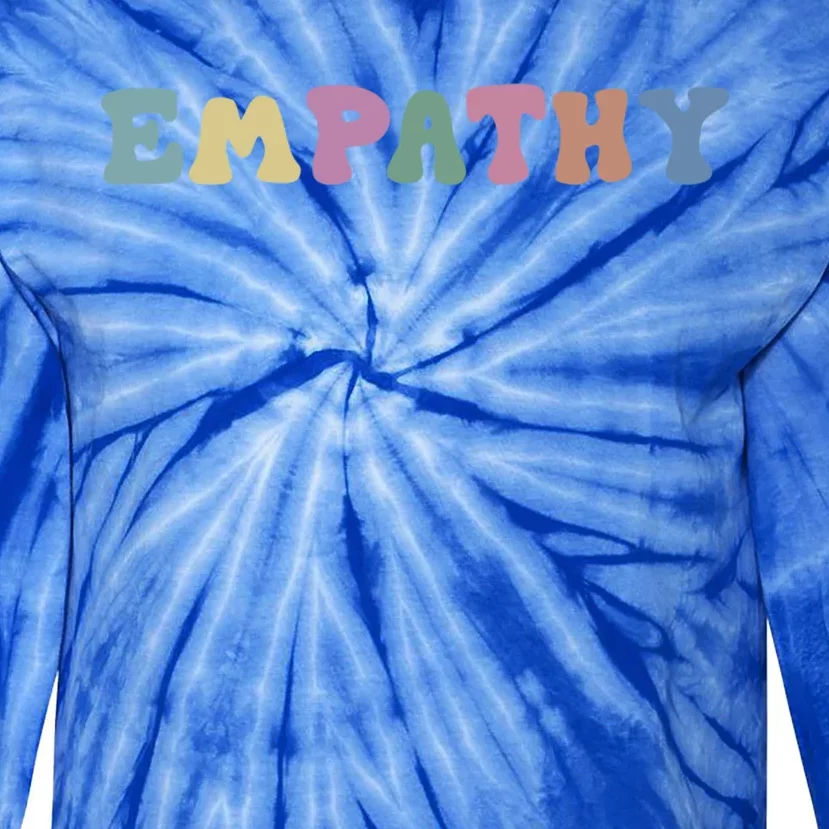 Mental Health Awareness Kindness Empathy Gift Tie-Dye Long Sleeve Shirt