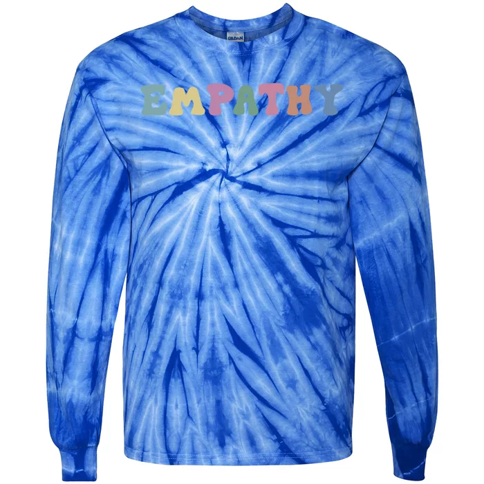 Mental Health Awareness Kindness Empathy Gift Tie-Dye Long Sleeve Shirt