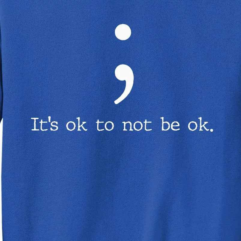 Mental Health Awareness Semicolon Sweatshirt