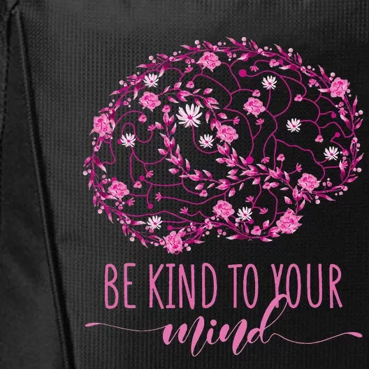 Mental Health Awareness Be Kind To Your Mind City Backpack