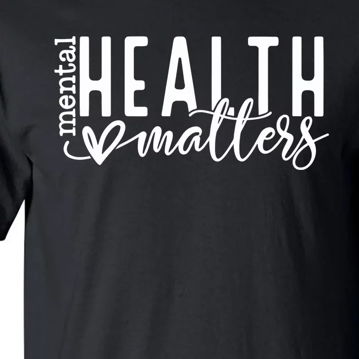 Mental Health Awareness Tall T-Shirt