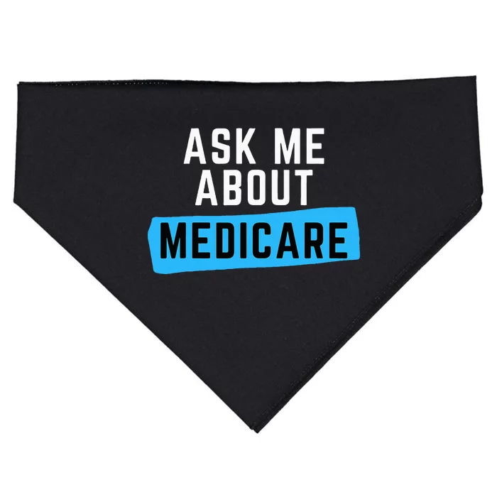 Medicare Health Ask Me About Medicare USA-Made Doggie Bandana