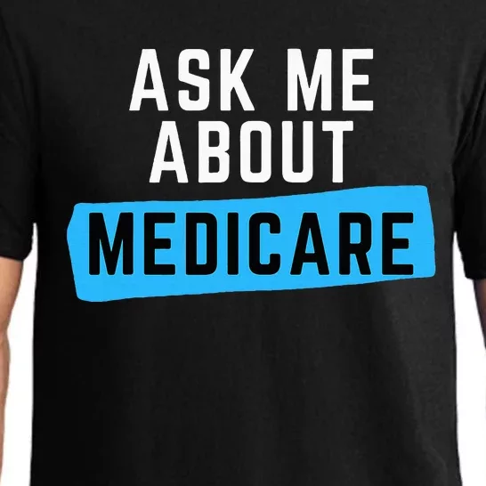 Medicare Health Ask Me About Medicare Pajama Set