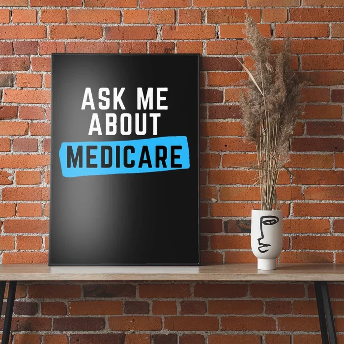 Medicare Health Ask Me About Medicare Poster