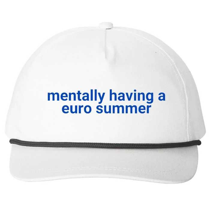 Mentally Having A Euro Summer Snapback Five-Panel Rope Hat