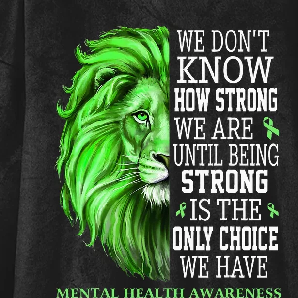 Mental Health Awareness We Wear Green Mh Ribbon Lion Hooded Wearable Blanket