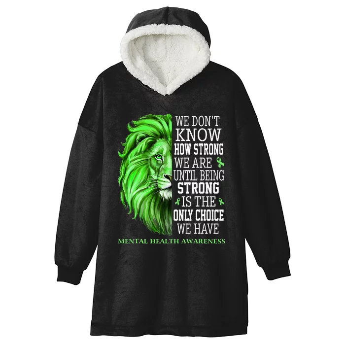 Mental Health Awareness We Wear Green Mh Ribbon Lion Hooded Wearable Blanket