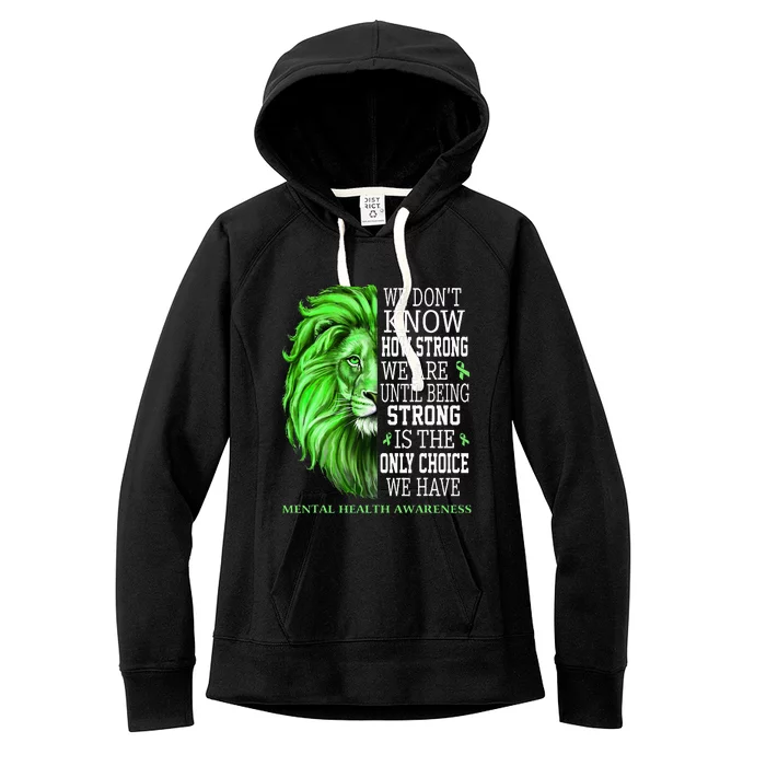 Mental Health Awareness We Wear Green Mh Ribbon Lion Women's Fleece Hoodie