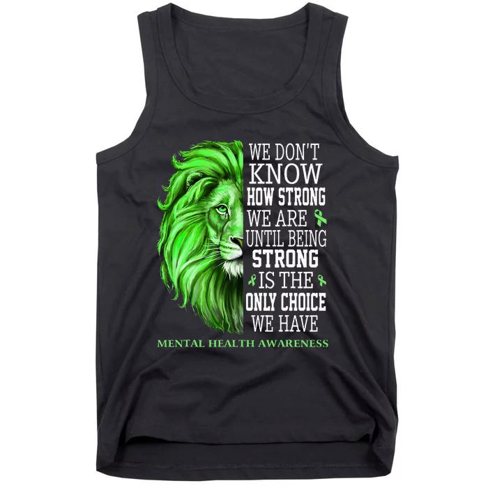 Mental Health Awareness We Wear Green Mh Ribbon Lion Tank Top