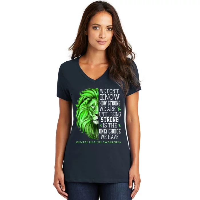 Mental Health Awareness We Wear Green Mh Ribbon Lion Women's V-Neck T-Shirt