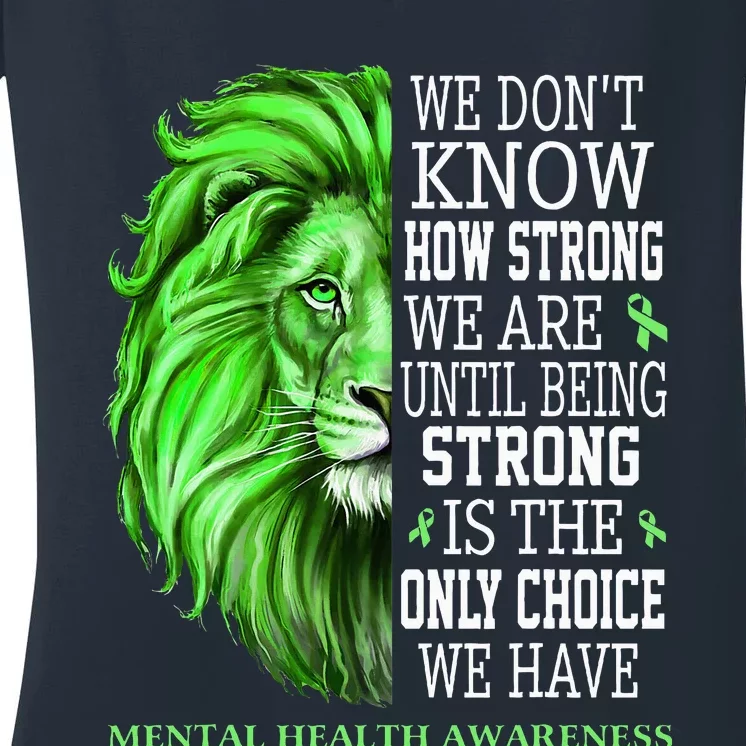 Mental Health Awareness We Wear Green Mh Ribbon Lion Women's V-Neck T-Shirt