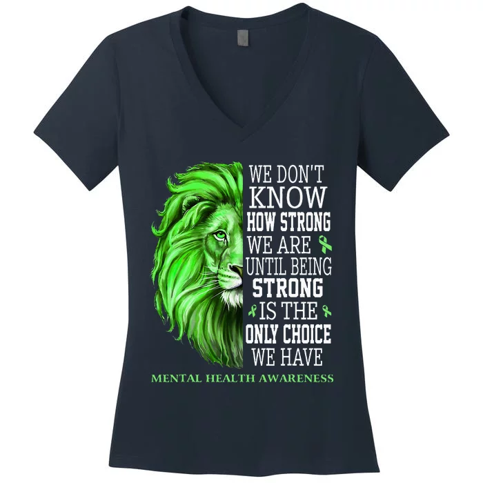 Mental Health Awareness We Wear Green Mh Ribbon Lion Women's V-Neck T-Shirt