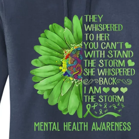 Mental Health Awareness Matters Sunflower I Am The Storm Women's Pullover Hoodie