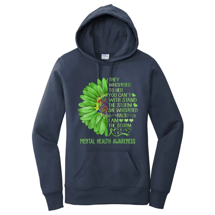 Mental Health Awareness Matters Sunflower I Am The Storm Women's Pullover Hoodie