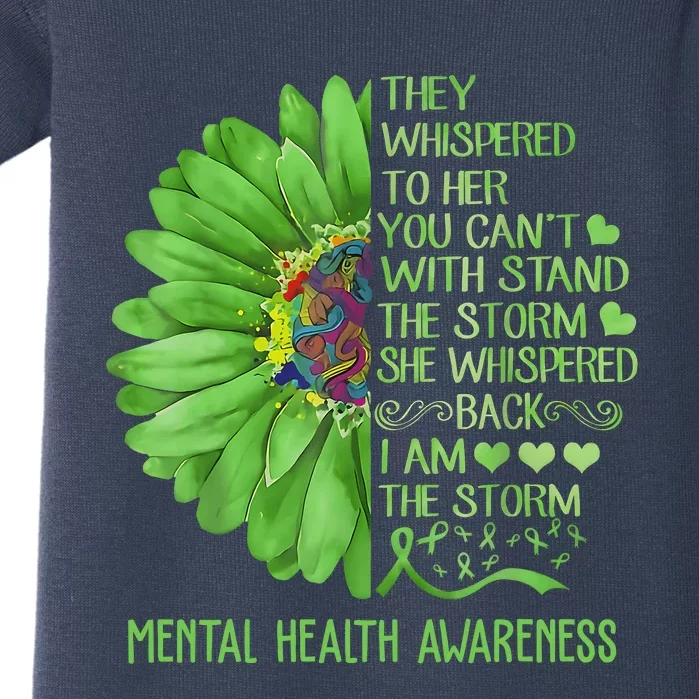 Mental Health Awareness Matters Sunflower I Am The Storm Baby Bodysuit