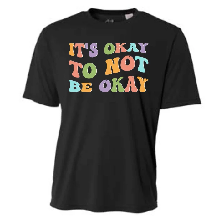 Mental Health Awareness Sunflower Its Okay To Not Be Okay Cooling Performance Crew T-Shirt