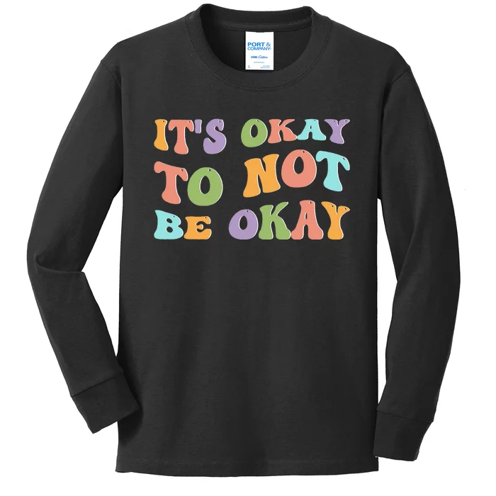 Mental Health Awareness Sunflower Its Okay To Not Be Okay Kids Long Sleeve Shirt