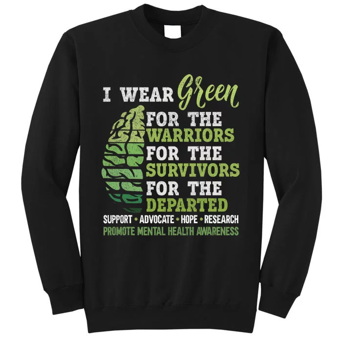 Mental Health Awareness Matters Support I Wear Green Warrior Tall Sweatshirt