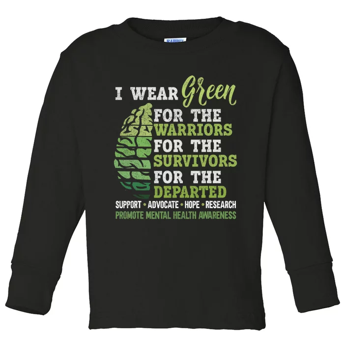 Mental Health Awareness Matters Support I Wear Green Warrior Toddler Long Sleeve Shirt