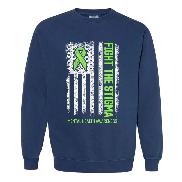 Mental Health Awareness Fight The Stigma Mental Health Garment-Dyed Sweatshirt