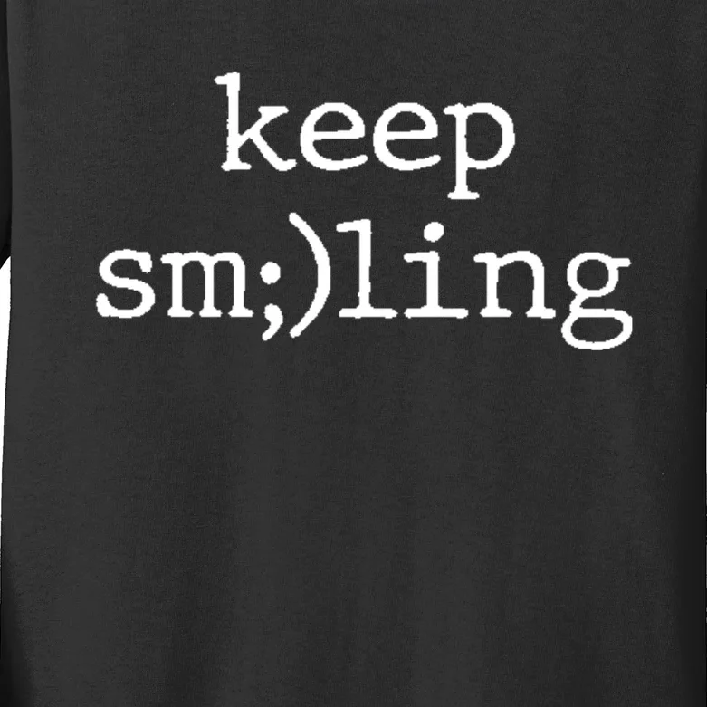 Mental Health Awareness Gifts Semicolon Quote Keep Smiling Kids Long Sleeve Shirt