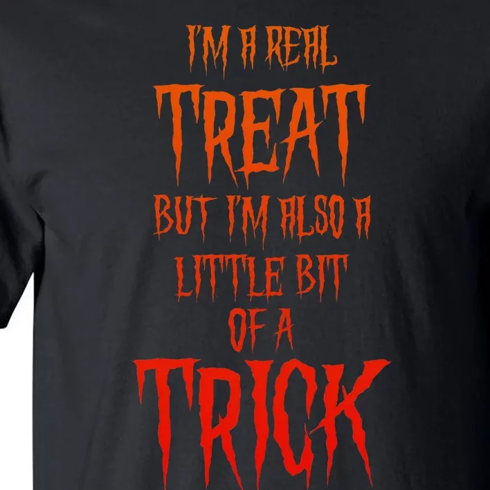 Mischievous Halloween A Real Treat But Also A Trick Tall T-Shirt