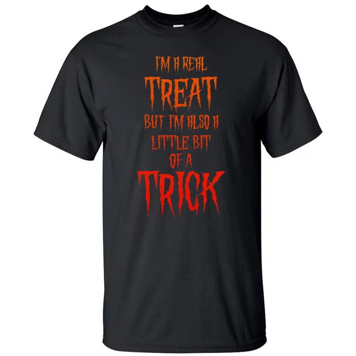 Mischievous Halloween A Real Treat But Also A Trick Tall T-Shirt