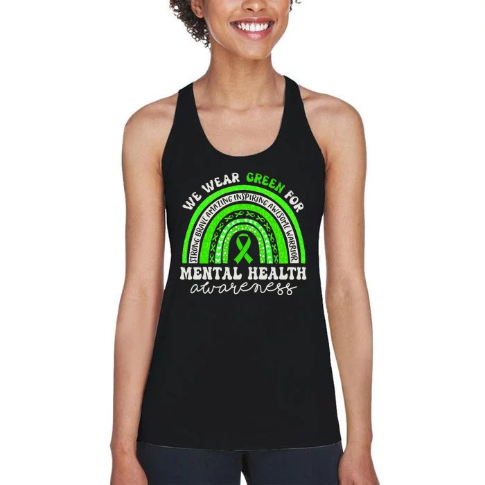 Mental Health Awareness We Wear Green Mental Health Rainbow Women's Racerback Tank