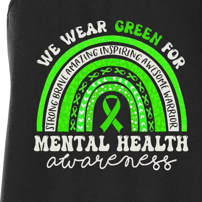 Mental Health Awareness We Wear Green Mental Health Rainbow Women's Racerback Tank