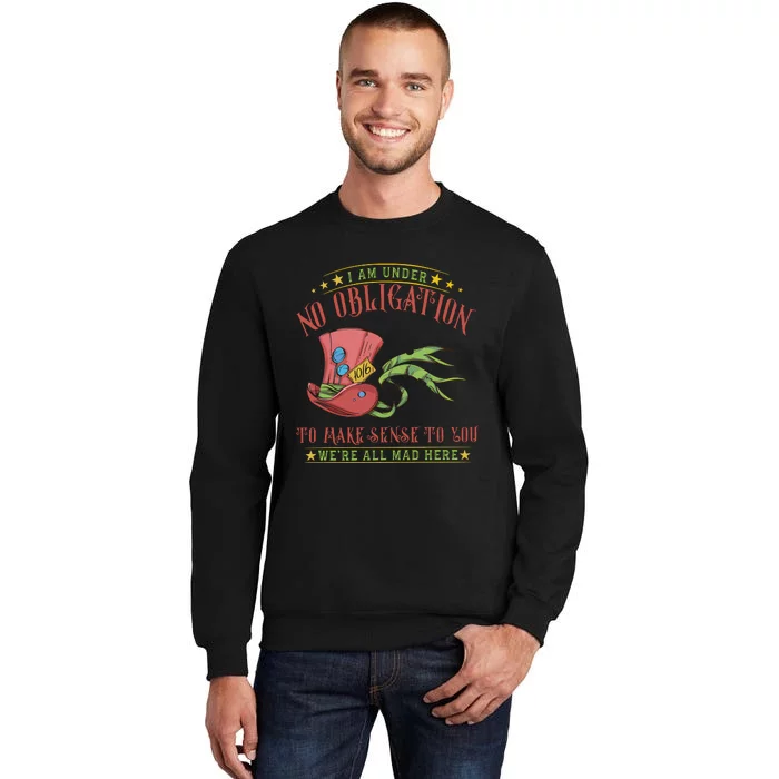 Mad Hatter Alice In Wonderland Tall Sweatshirt