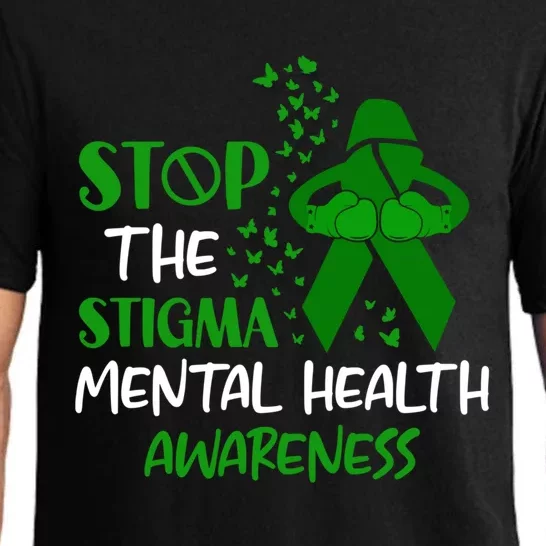 Mental Health Awareness Fight The Stigma Motivational Quote Great Gift Pajama Set