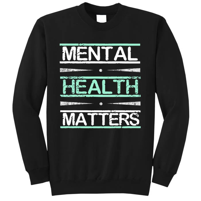 Mental Health Awareness Stigma Tall Sweatshirt