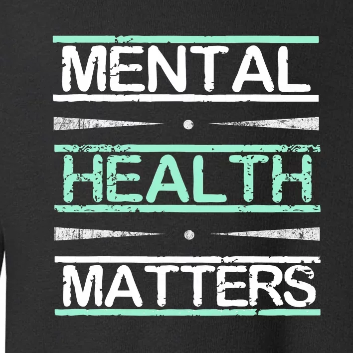 Mental Health Awareness Stigma Toddler Sweatshirt