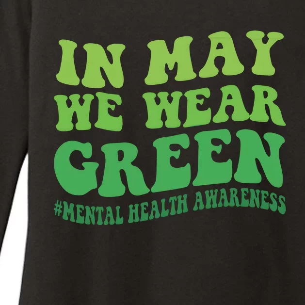 Mental Health Awareness In May We Wear Green Womens CVC Long Sleeve Shirt