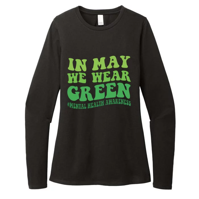 Mental Health Awareness In May We Wear Green Womens CVC Long Sleeve Shirt